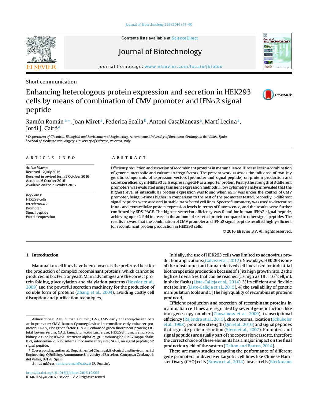 Short communicationEnhancing heterologous protein expression and secretion in HEK293 cells by means of combination of CMV promoter and IFNÎ±2 signal peptide