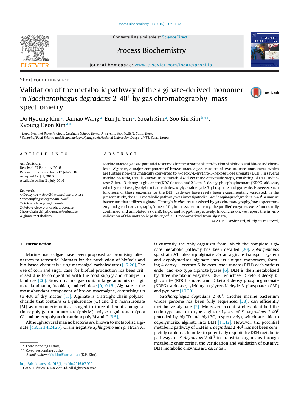 عکس صفحه اول مقاله: Short communicationValidation of the metabolic pathway of the alginate-derived monomer in Saccharophagus degradans 2-40T by gas chromatography-mass spectrometry Short communicationValidation of the metabolic pathway of the alginate-derived monomer in Saccharophagus degradans 2-40T by gas chromatography-mass spectrometry