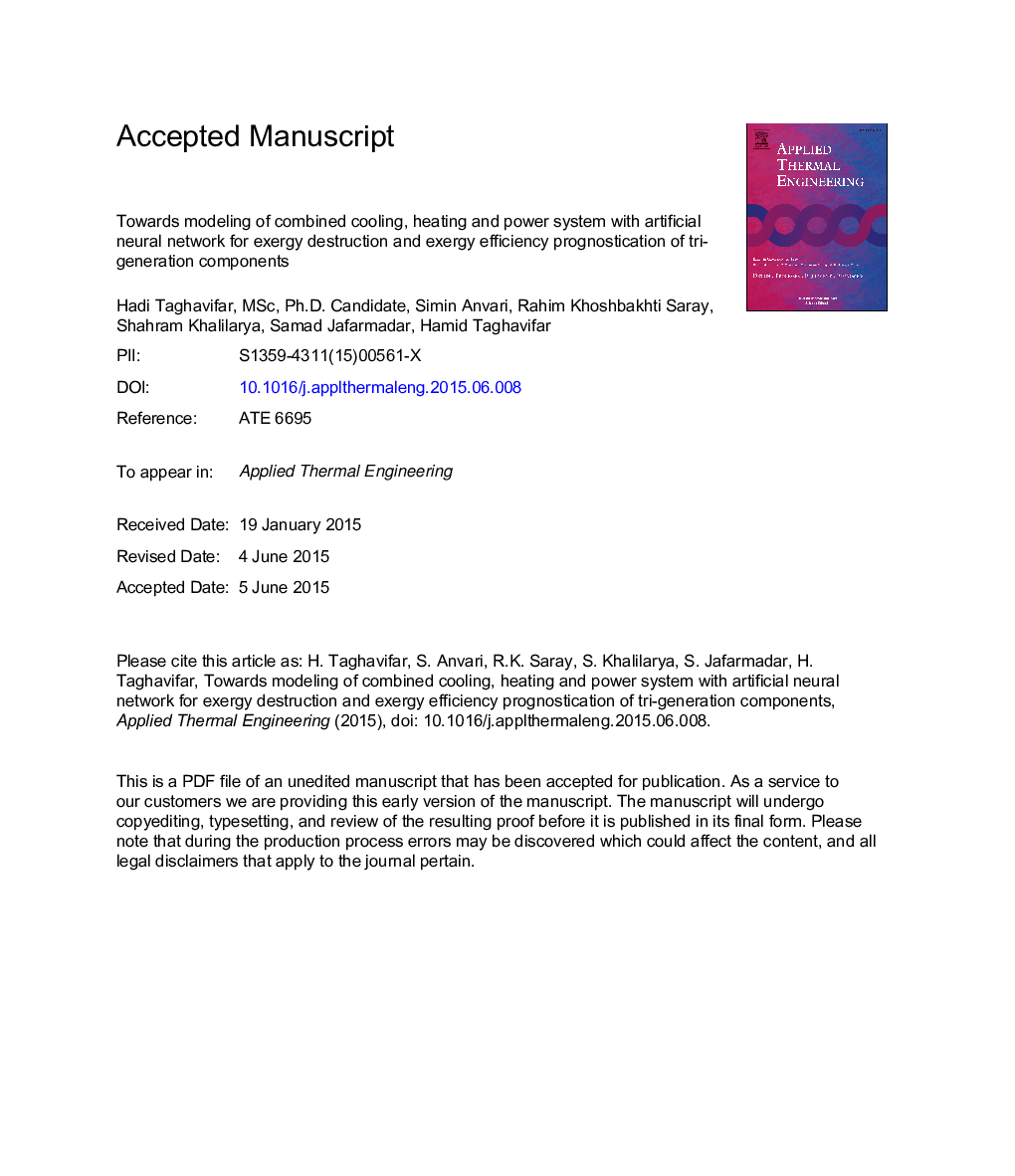 Towards modeling of combined cooling, heating and power system with artificial neural network for exergy destruction and exergy efficiency prognostication of tri-generation components