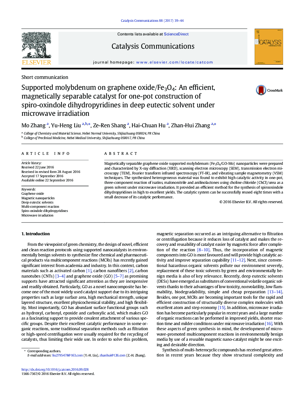 Short communicationSupported molybdenum on graphene oxide/Fe3O4: An efficient, magnetically separable catalyst for one-pot construction of spiro-oxindole dihydropyridines in deep eutectic solvent under microwave irradiation