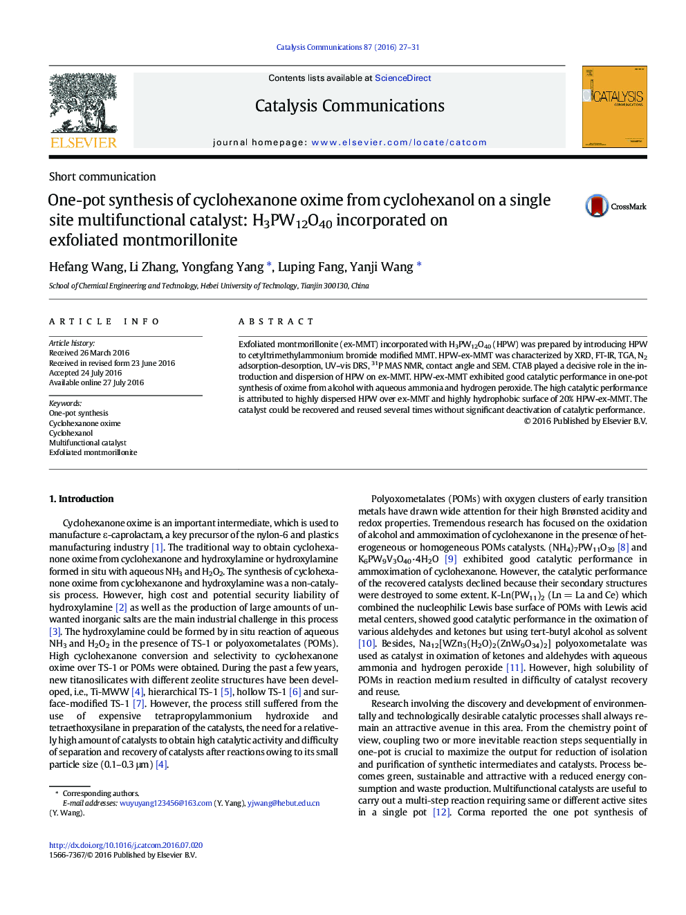 Short communicationOne-pot synthesis of cyclohexanone oxime from cyclohexanol on a single site multifunctional catalyst: H3PW12O40 incorporated on exfoliated montmorillonite