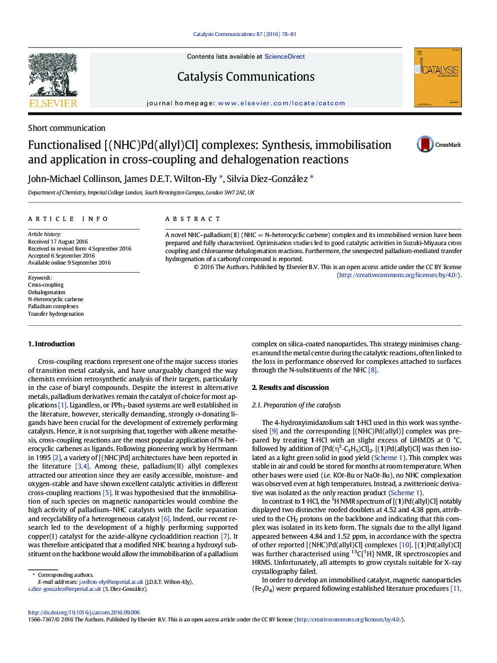 Short communicationFunctionalised [(NHC)Pd(allyl)Cl] complexes: Synthesis, immobilisation and application in cross-coupling and dehalogenation reactions