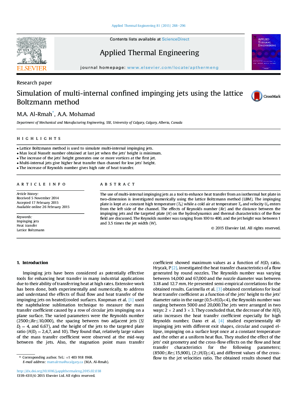 Simulation of multi-internal confined impinging jets using the lattice Boltzmann method