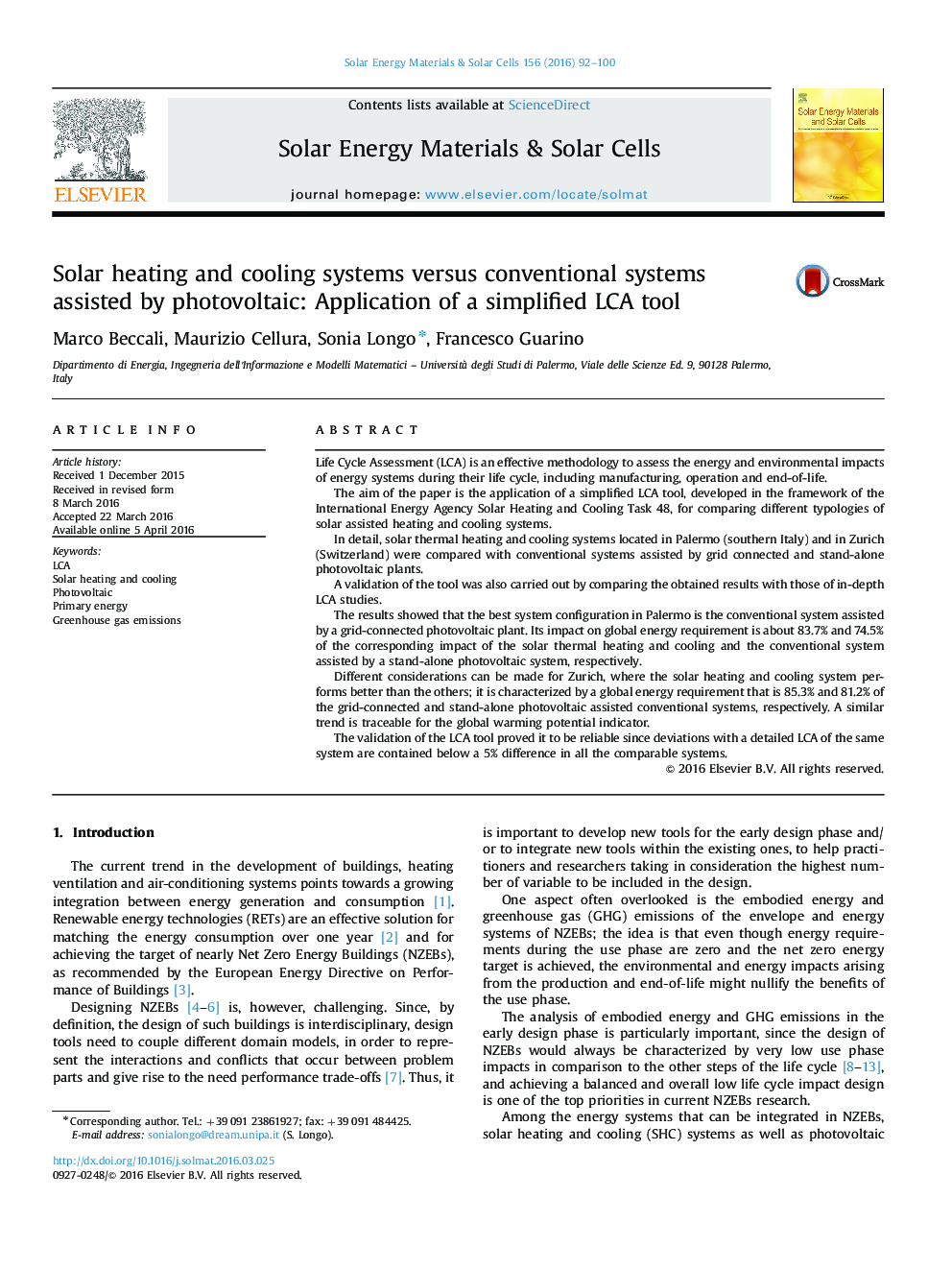 Solar heating and cooling systems versus conventional systems assisted by photovoltaic: Application of a simplified LCA tool