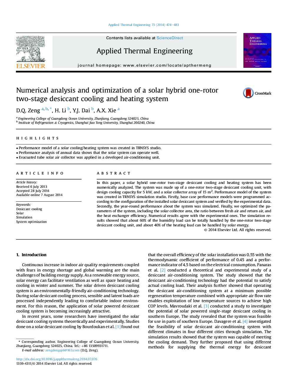 Numerical analysis and optimization of a solar hybrid one-rotor two-stage desiccant cooling and heating system