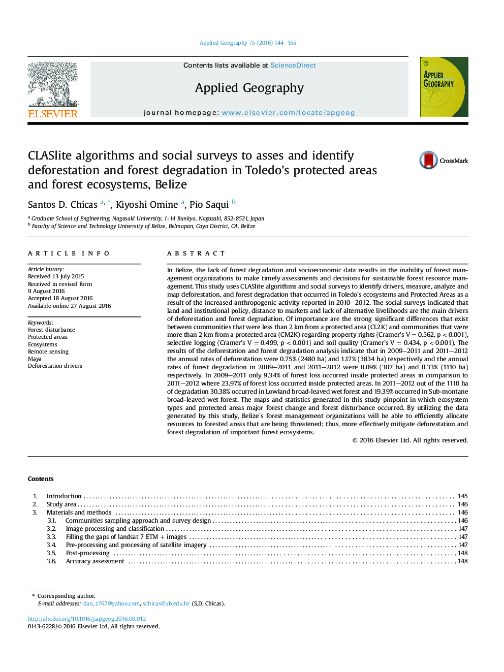 CLASlite algorithms and social surveys to asses and identify deforestation and forest degradation in Toledo's protected areas and forest ecosystems, Belize