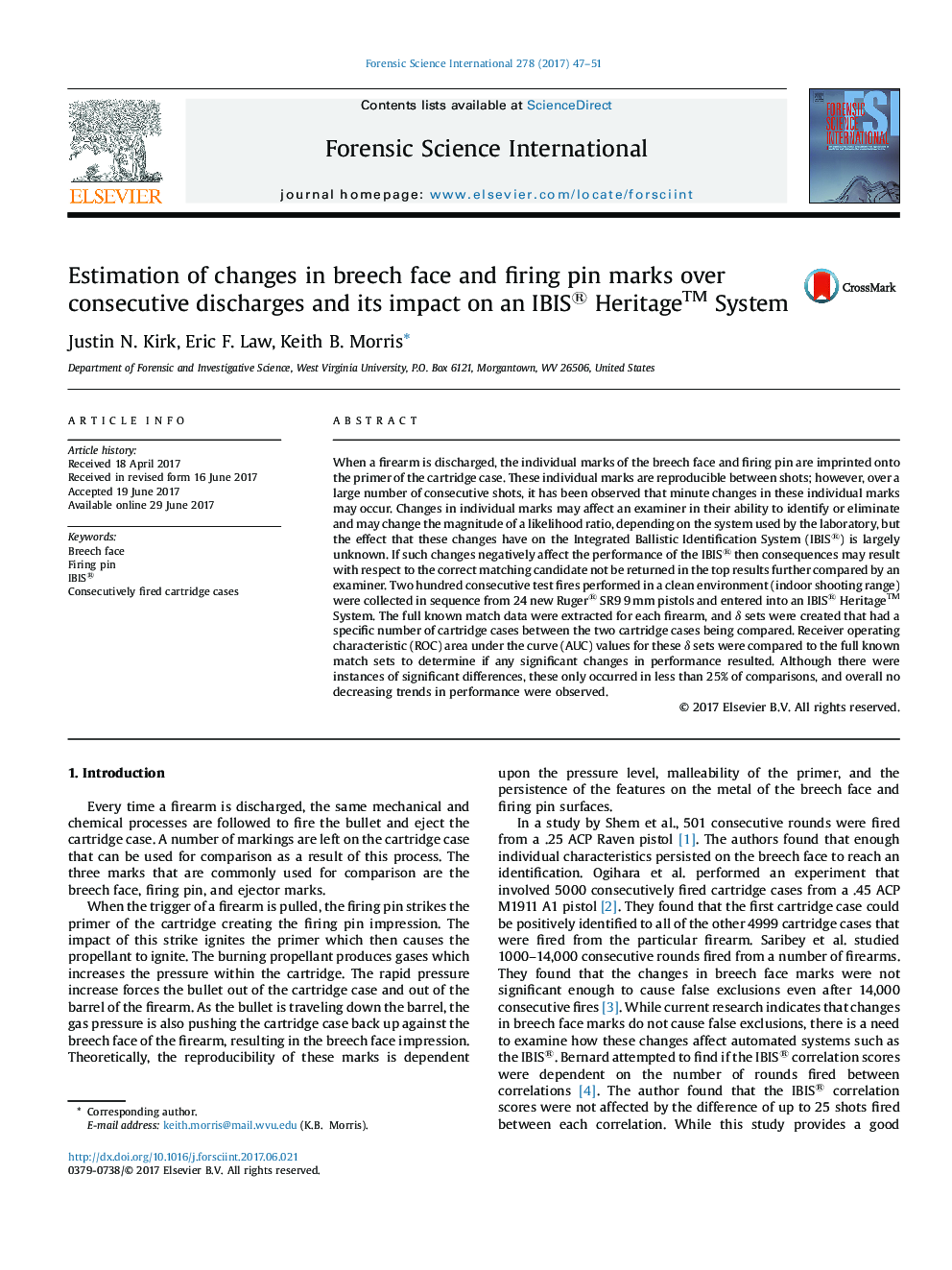 Estimation of changes in breech face and firing pin marks over consecutive discharges and its impact on an IBIS® Heritageâ¢ System