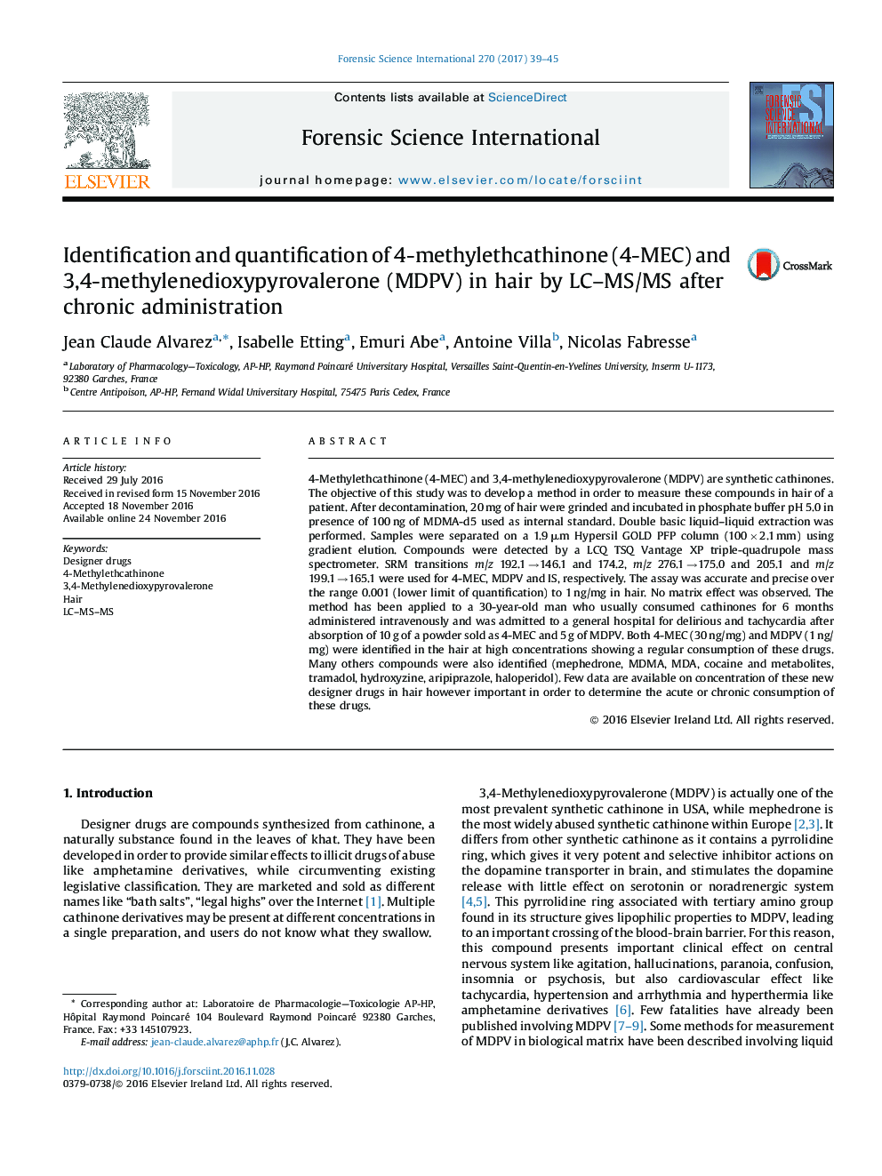 Identification and quantification of 4-methylethcathinone (4-MEC) and 3,4-methylenedioxypyrovalerone (MDPV) in hair by LC-MS/MS after chronic administration