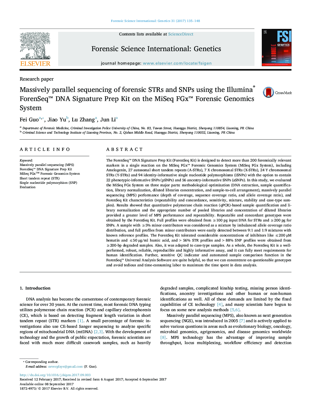 Massively parallel sequencing of forensic STRs and SNPs using the Illumina® ForenSeqâ¢ DNA Signature Prep Kit on the MiSeq FGxâ¢ Forensic Genomics System