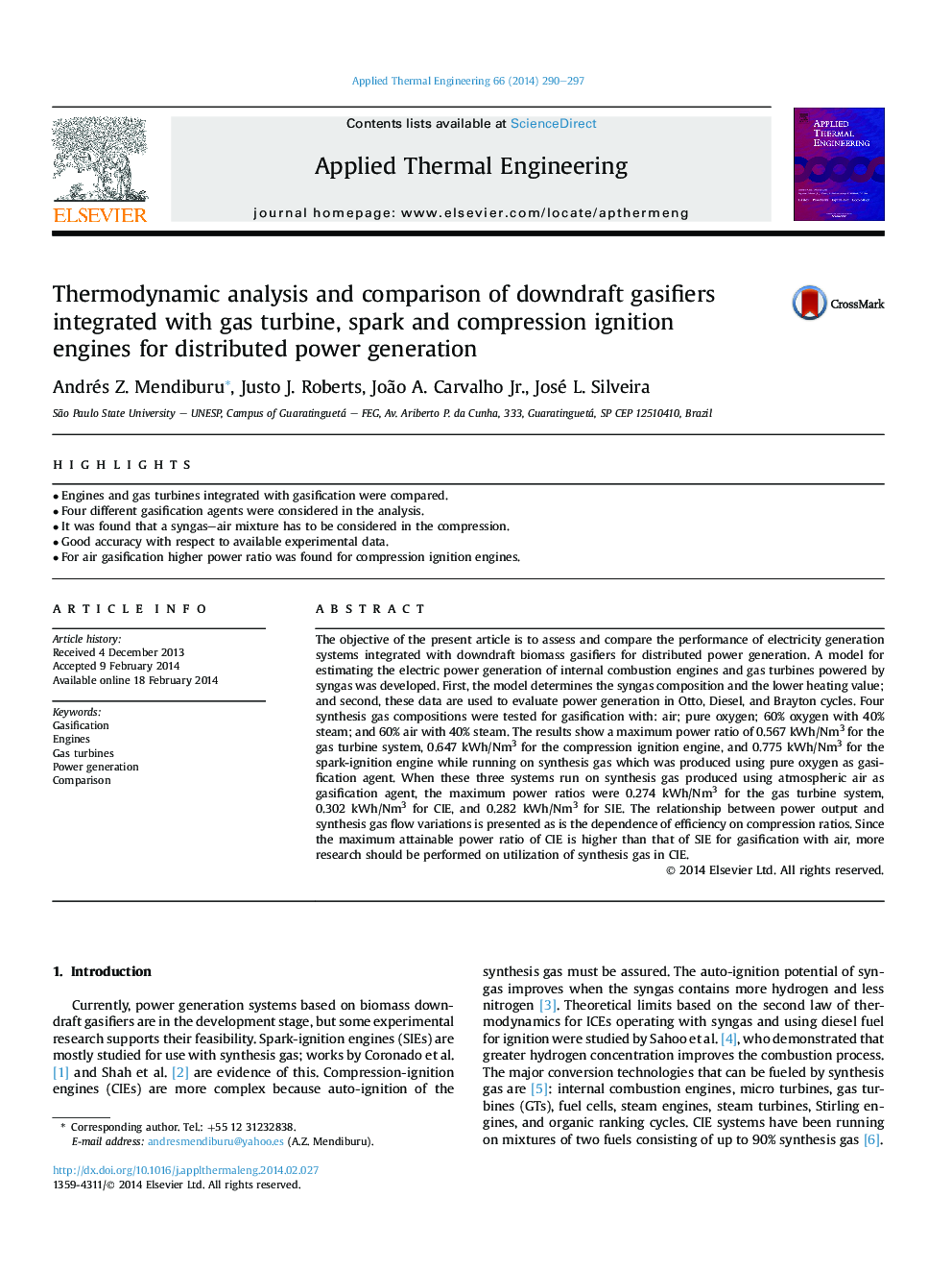 Thermodynamic analysis and comparison of downdraft gasifiers integrated with gas turbine, spark and compression ignition engines for distributed power generation