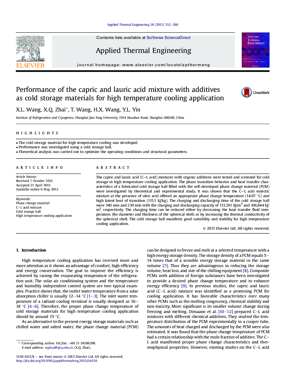 Performance of the capric and lauric acid mixture with additives as cold storage materials for high temperature cooling application