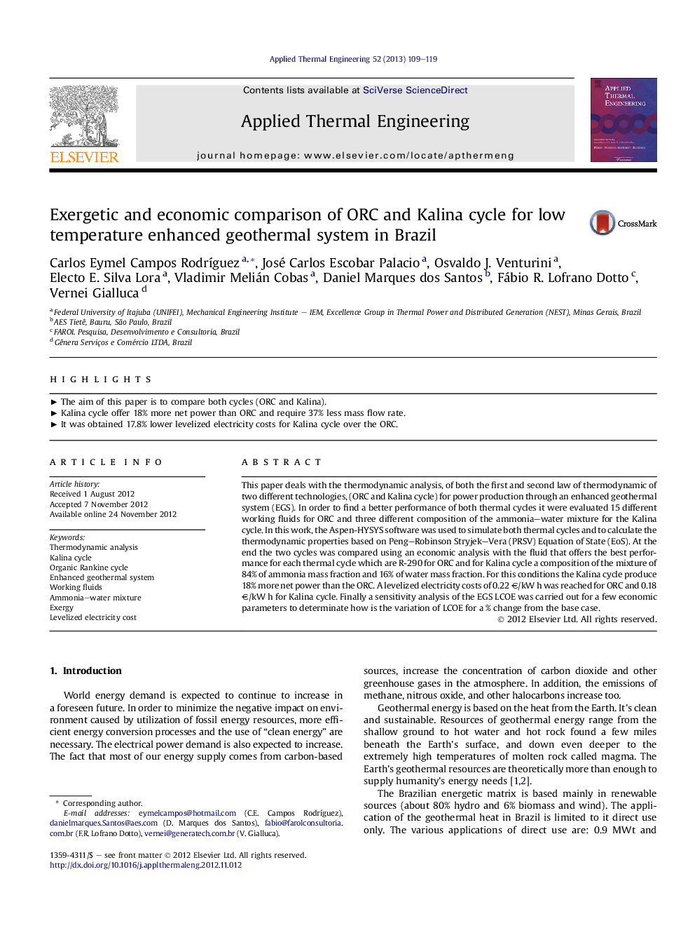 Exergetic and economic comparison of ORC and Kalina cycle for low temperature enhanced geothermal system in Brazil