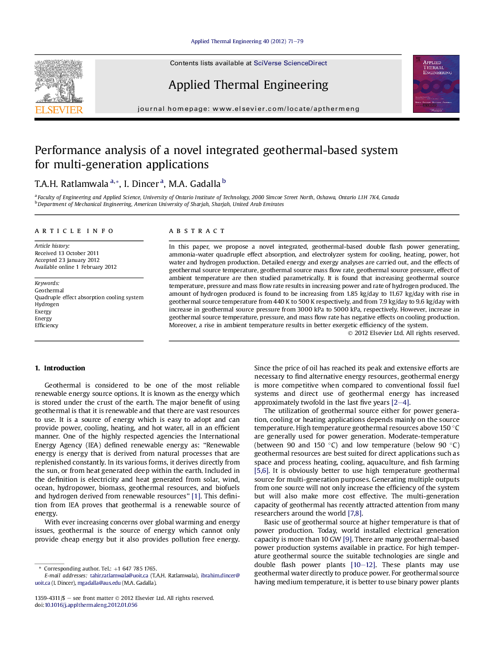 Performance analysis of a novel integrated geothermal-based system for multi-generation applications