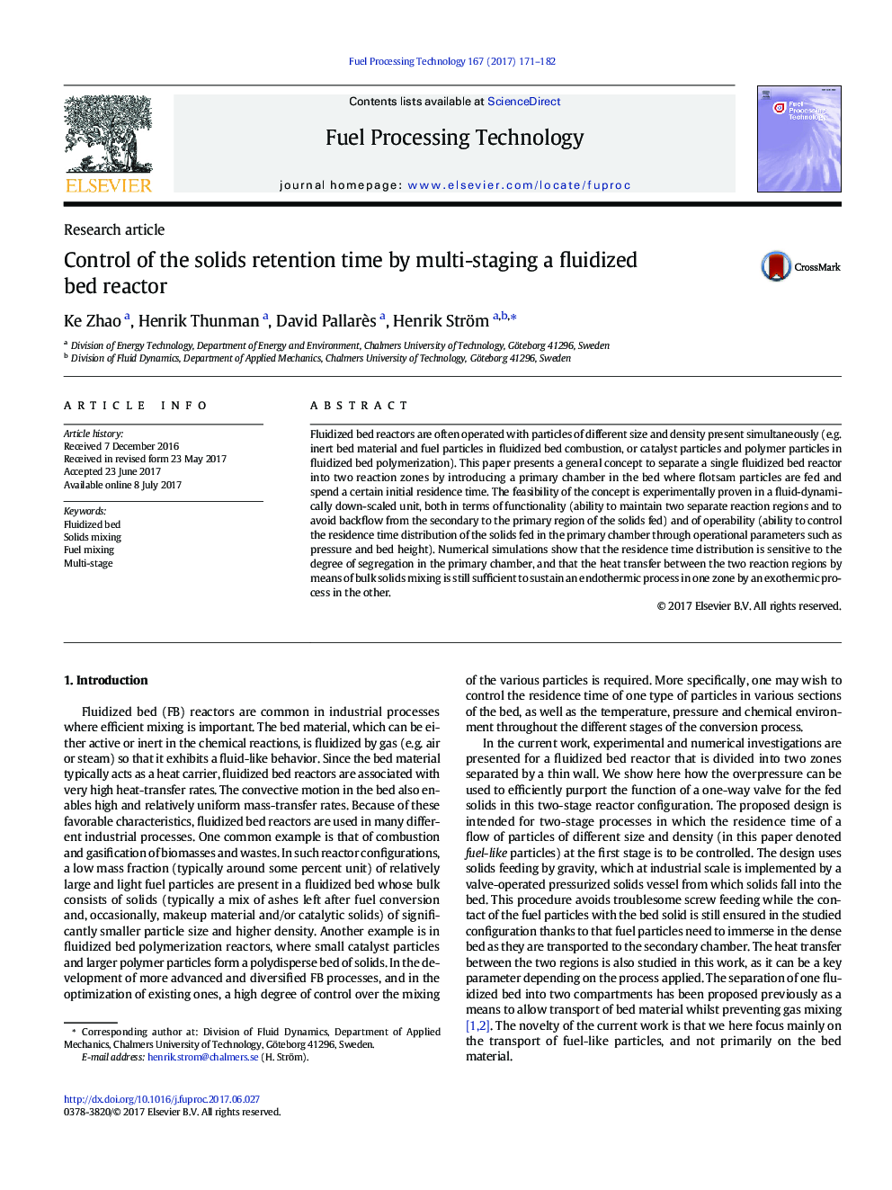 Control of the solids retention time by multi-staging a fluidized bed reactor