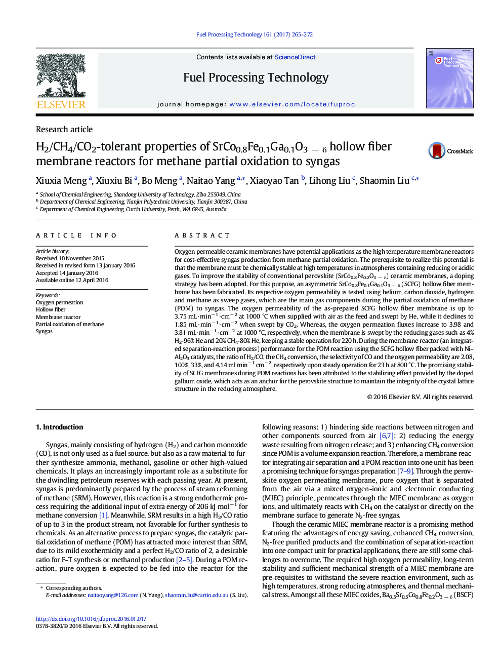 H2/CH4/CO2-tolerant properties of SrCo0.8Fe0.1Ga0.1O3 â Î´ hollow fiber membrane reactors for methane partial oxidation to syngas