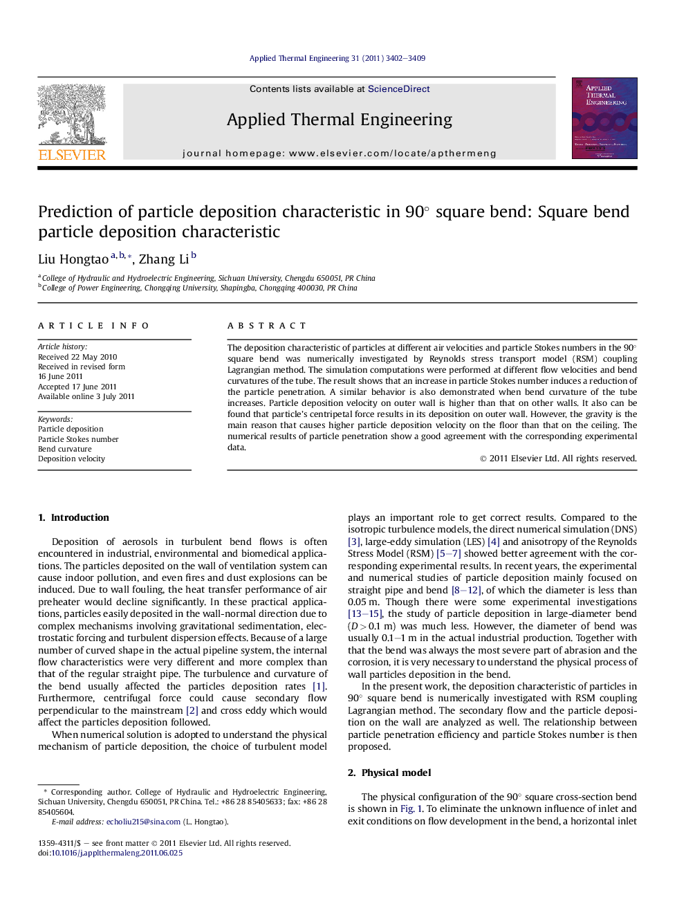 Prediction of particle deposition characteristic in 90° square bend: Square bend particle deposition characteristic