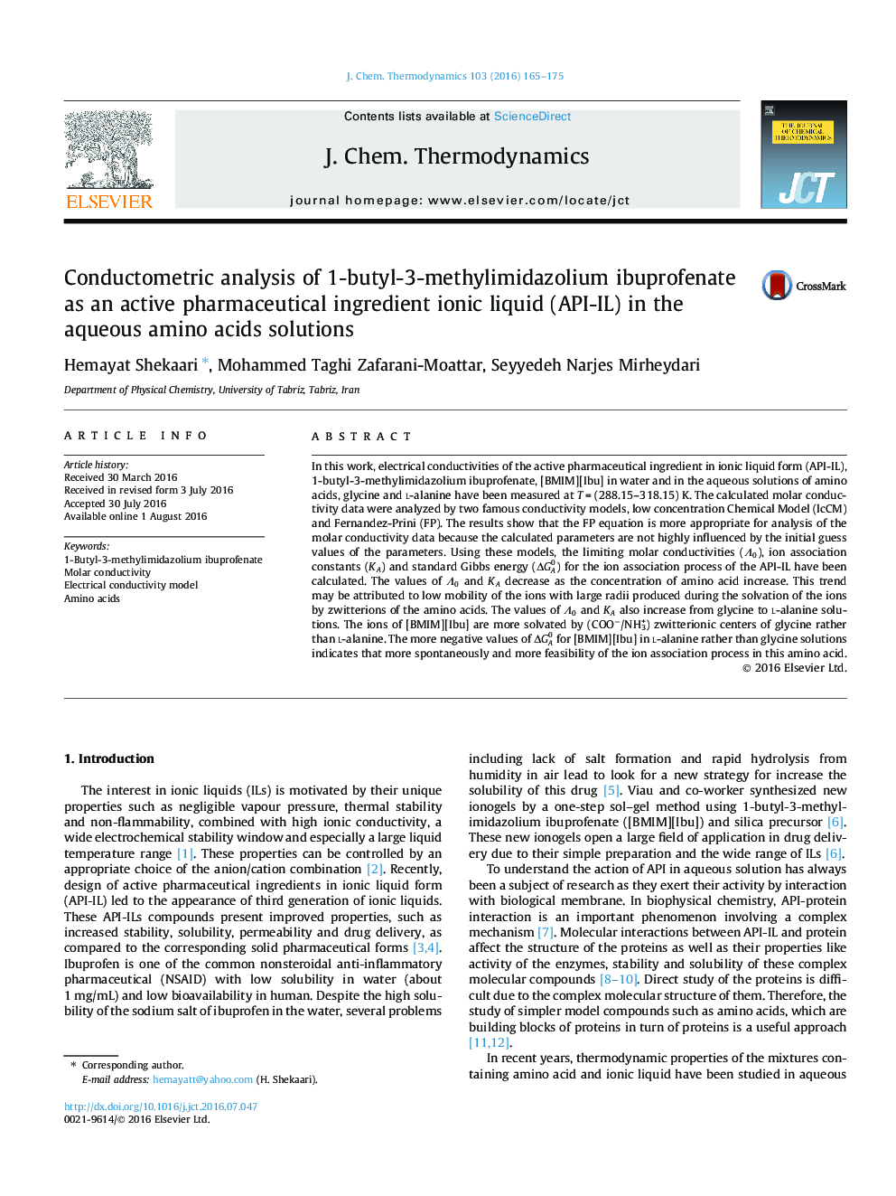 عکس صفحه اول مقاله: Conductometric analysis of 1-butyl-3-methylimidazolium ibuprofenate as an active pharmaceutical ingredient ionic liquid (API-IL) in the aqueous amino acids solutions Conductometric analysis of 1-butyl-3-methylimidazolium ibuprofenate as an active pharmaceutical ingredient ionic liquid (API-IL) in the aqueous amino acids solutions