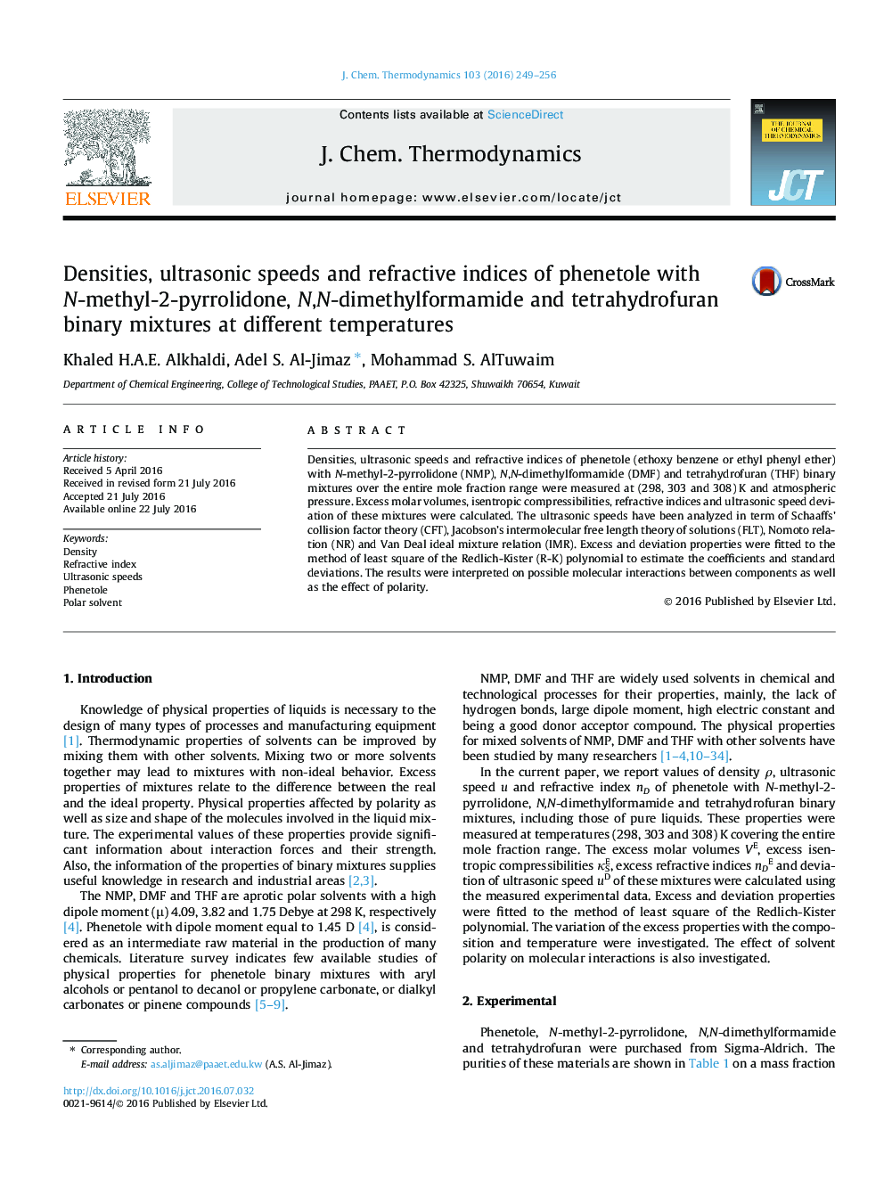 عکس صفحه اول مقاله: Densities, ultrasonic speeds and refractive indices of phenetole with N-methyl-2-pyrrolidone, N,N-dimethylformamide and tetrahydrofuran binary mixtures at different temperatures Densities, ultrasonic speeds and refractive indices of phenetole with N-methyl-2-pyrrolidone, N,N-dimethylformamide and tetrahydrofuran binary mixtures at different temperatures