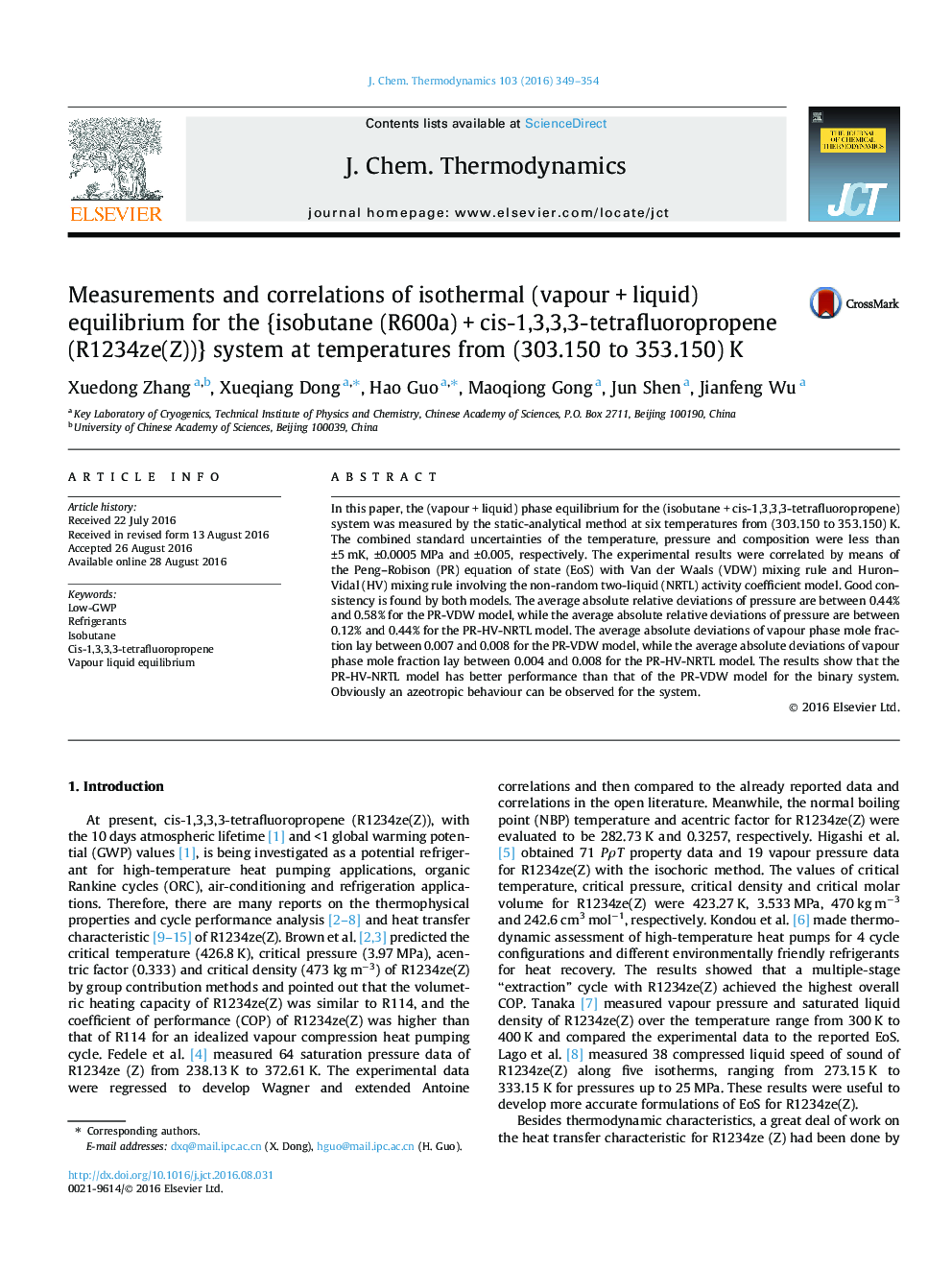 عکس صفحه اول مقاله: Measurements and correlations of isothermal (vapour + liquid) equilibrium for the {isobutane (R600a) + cis-1,3,3,3-tetrafluoropropene (R1234ze(Z))} system at temperatures from (303.150 to 353.150) K Measurements and correlations of isothermal (vapour + liquid) equilibrium for the {isobutane (R600a) + cis-1,3,3,3-tetrafluoropropene (R1234ze(Z))} system at temperatures from (303.150 to 353.150) K
