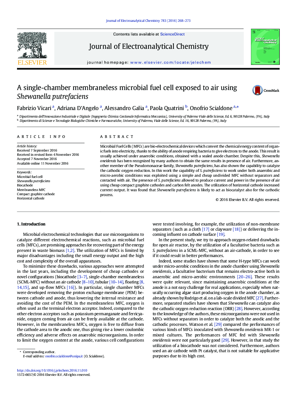 A single-chamber membraneless microbial fuel cell exposed to air using Shewanella putrefaciens