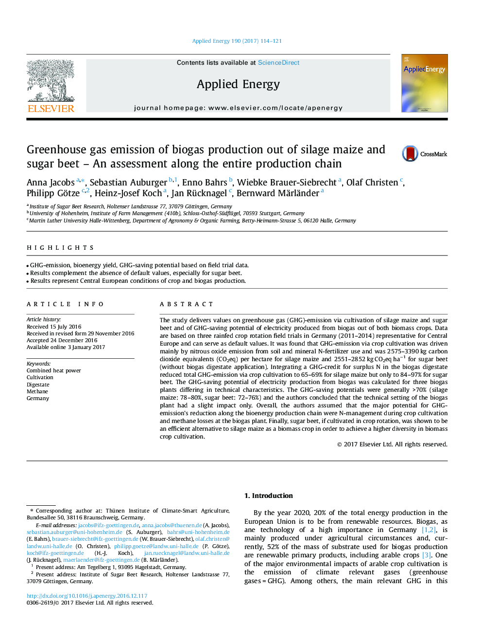 Greenhouse gas emission of biogas production out of silage maize and sugar beet - An assessment along the entire production chain
