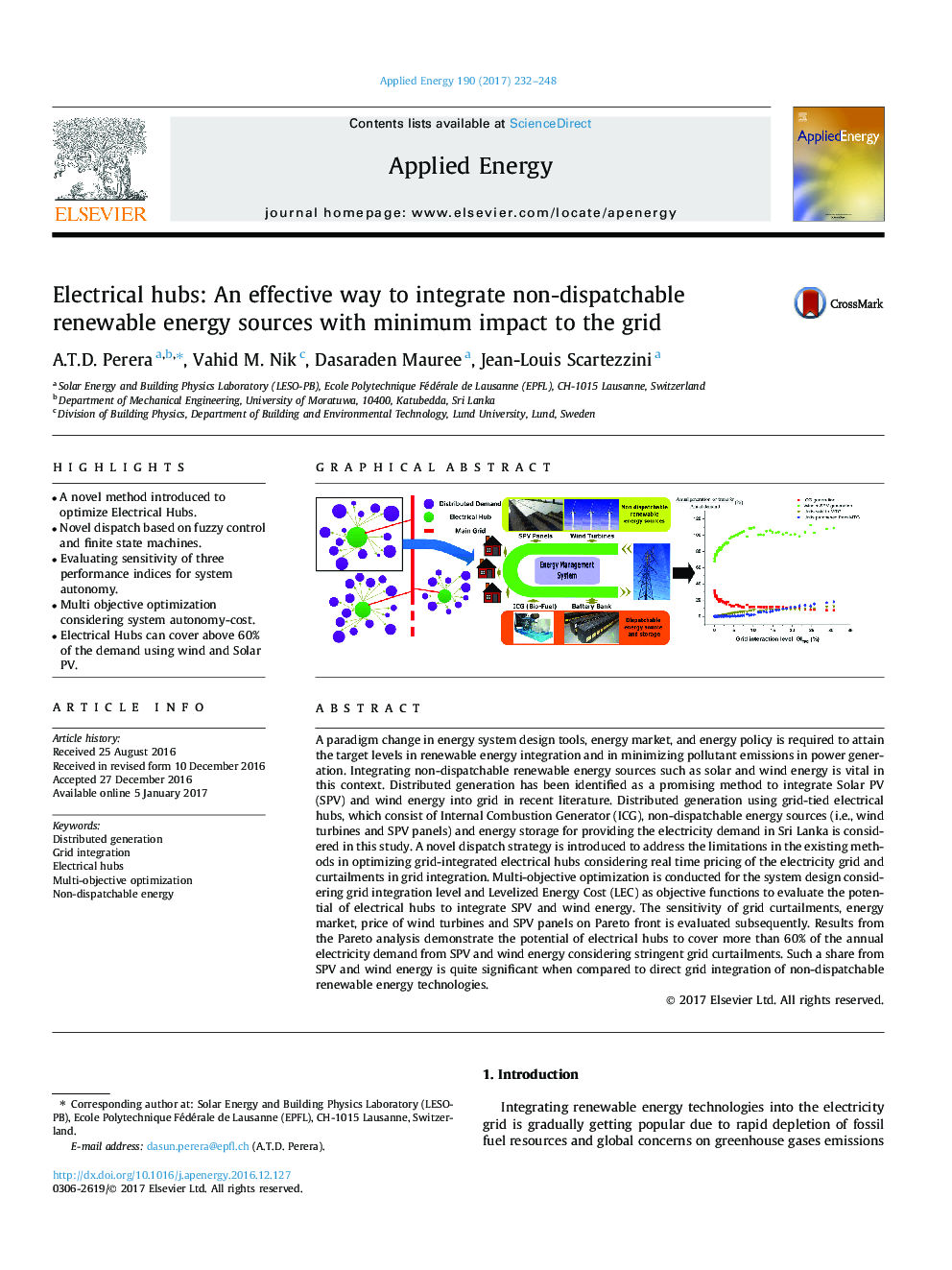 Electrical hubs: An effective way to integrate non-dispatchable renewable energy sources with minimum impact to the grid