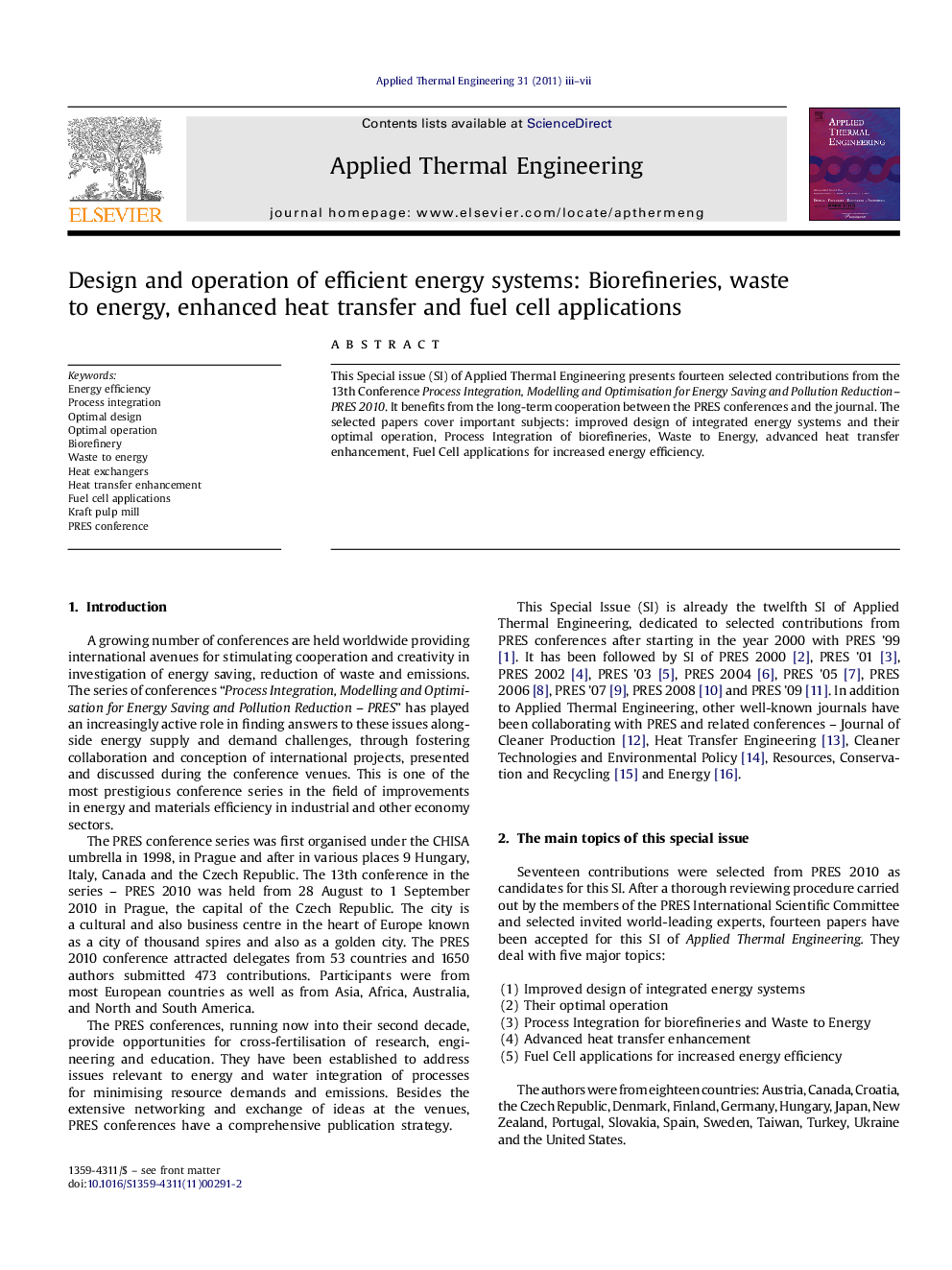 Design and operation of efficient energy systems: Biorefineries, waste to energy, enhanced heat transfer and fuel cell applications