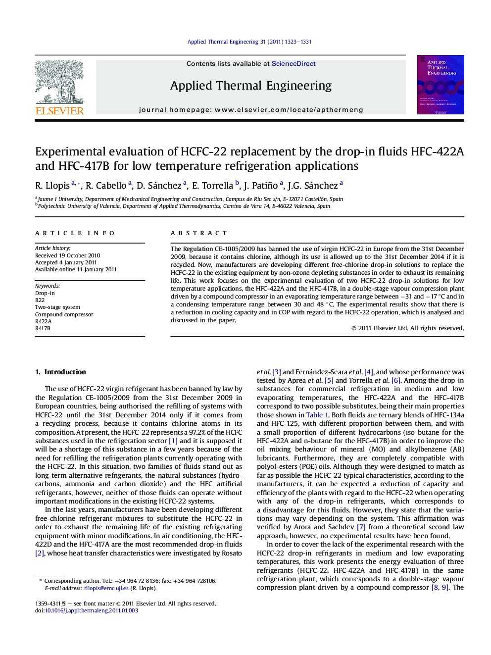 Experimental evaluation of HCFC-22 replacement by the drop-in fluids HFC-422A and HFC-417B for low temperature refrigeration applications
