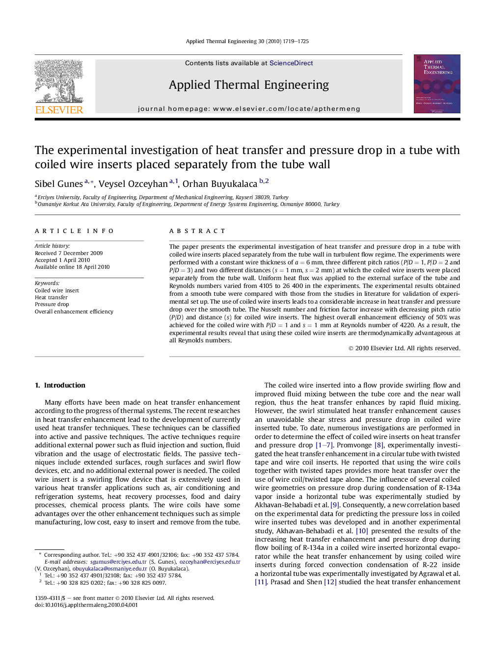 The experimental investigation of heat transfer and pressure drop in a tube with coiled wire inserts placed separately from the tube wall