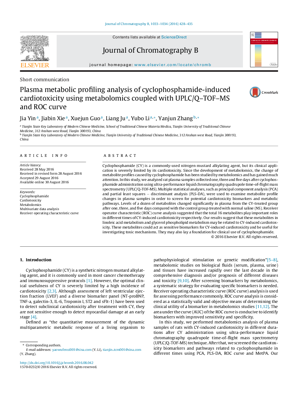 Plasma metabolic profiling analysis of cyclophosphamide-induced cardiotoxicity using metabolomics coupled with UPLC/Qâ¿¿TOFâ¿¿MS and ROC curve