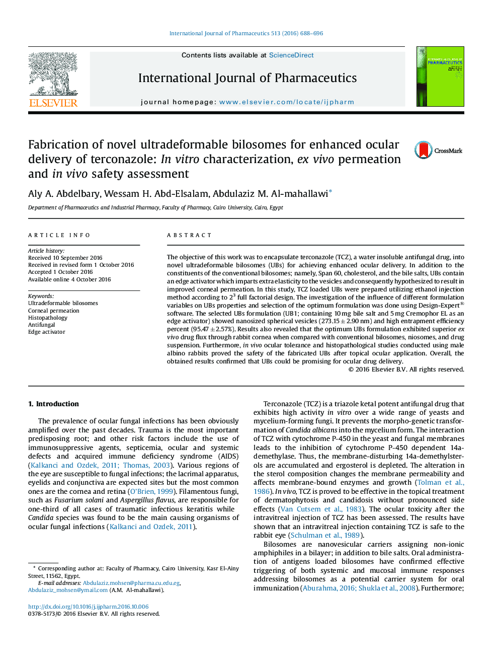عکس صفحه اول مقاله: Fabrication of novel ultradeformable bilosomes for enhanced ocular delivery of terconazole: In vitro characterization, ex vivo permeation and in vivo safety assessment Fabrication of novel ultradeformable bilosomes for enhanced ocular delivery of terconazole: In vitro characterization, ex vivo permeation and in vivo safety assessment