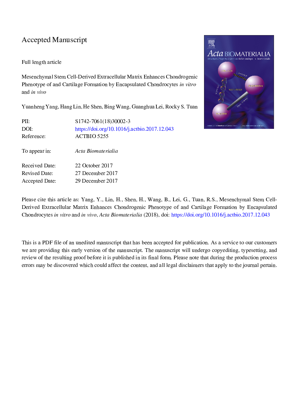 Mesenchymal stem cell-derived extracellular matrix enhances chondrogenic phenotype of and cartilage formation by encapsulated chondrocytes in vitro and in vivo