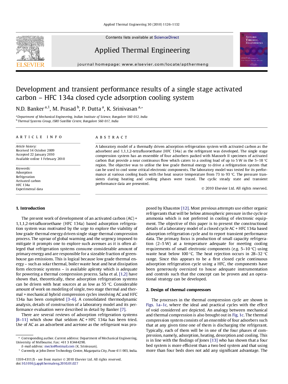 Development and transient performance results of a single stage activated carbon – HFC 134a closed cycle adsorption cooling system