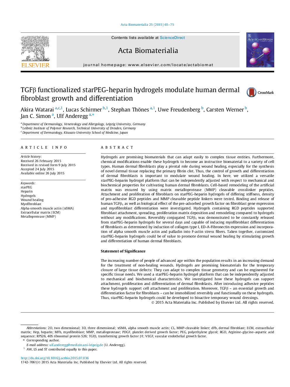 TGFÎ² functionalized starPEG-heparin hydrogels modulate human dermal fibroblast growth and differentiation