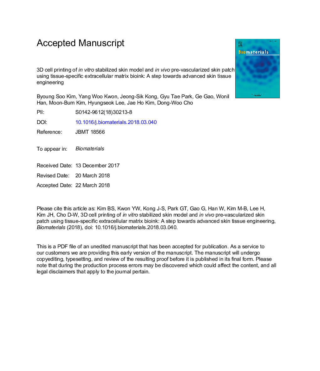 3D cell printing of inÂ vitro stabilized skin model and inÂ vivo pre-vascularized skin patch using tissue-specific extracellular matrixÂ bioink: A step towards advanced skin tissue engineering