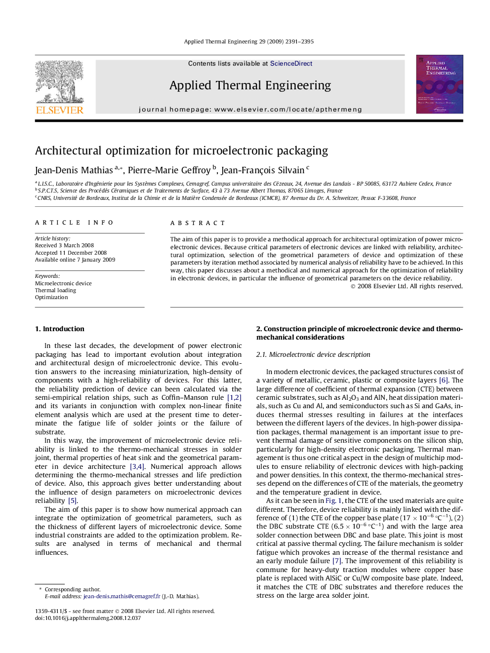 Architectural optimization for microelectronic packaging