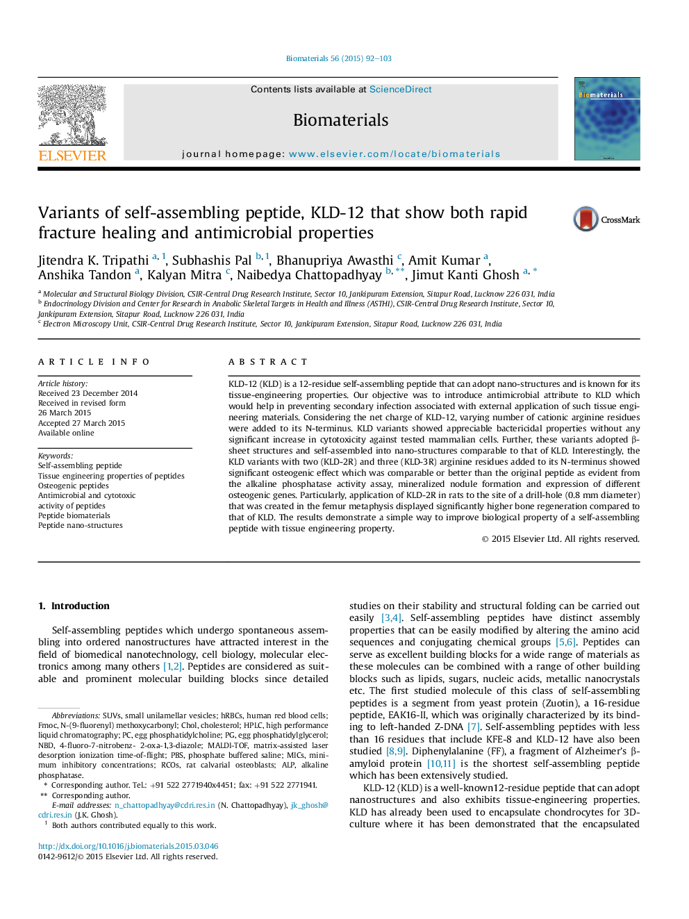 Variants of self-assembling peptide, KLD-12 that show both rapid fracture healing and antimicrobial properties