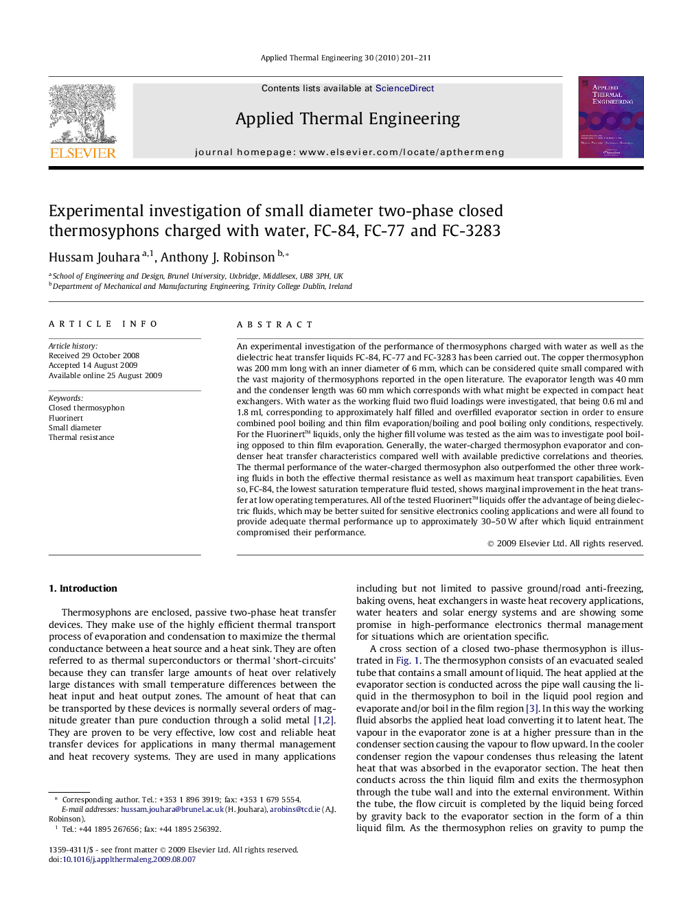 Experimental investigation of small diameter two-phase closed thermosyphons charged with water, FC-84, FC-77 and FC-3283