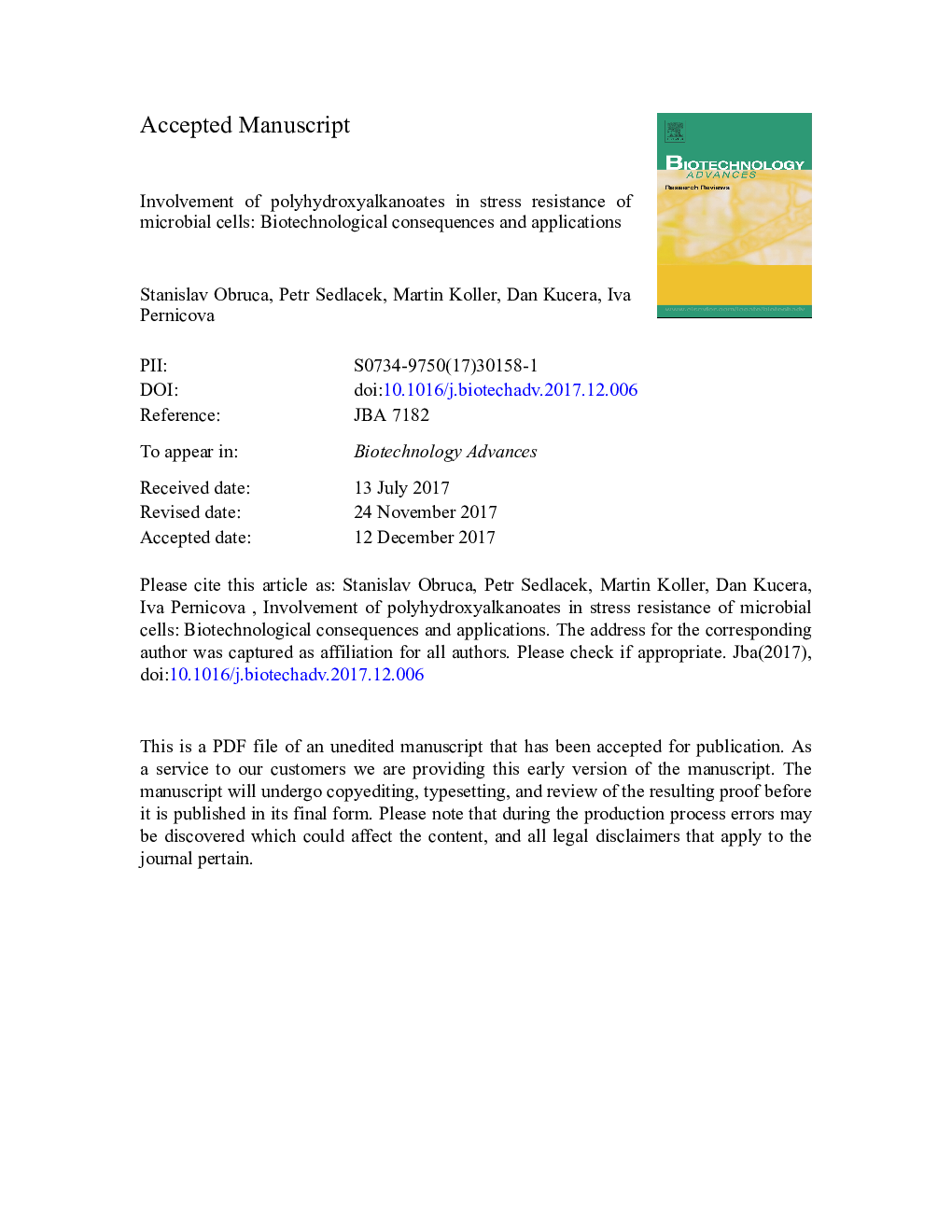 Involvement of polyhydroxyalkanoates in stress resistance of microbial cells: Biotechnological consequences and applications