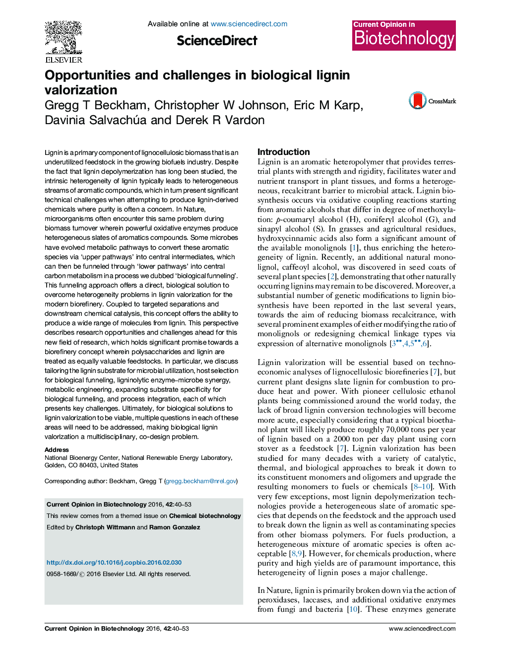 Opportunities and challenges in biological lignin valorization