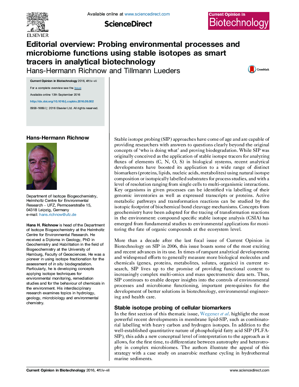 خلاصه مقاله: بررسی پروسه های محیطی و توابع میکروبیومی با استفاده از ایزوتوپ های پایدار به عنوان ردیاب های هوشمند در بیوتکنولوژی تحلیلی 