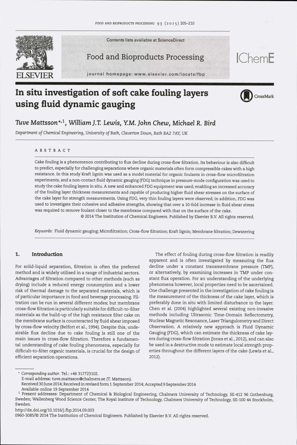 In situ investigation of soft cake fouling layers using fluid dynamic gauging