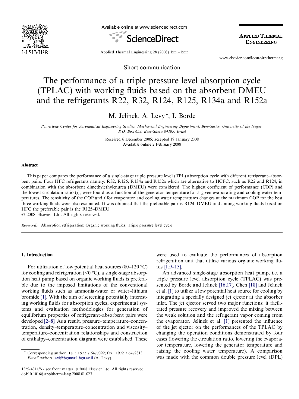 The performance of a triple pressure level absorption cycle (TPLAC) with working fluids based on the absorbent DMEU and the refrigerants R22, R32, R124, R125, R134a and R152a