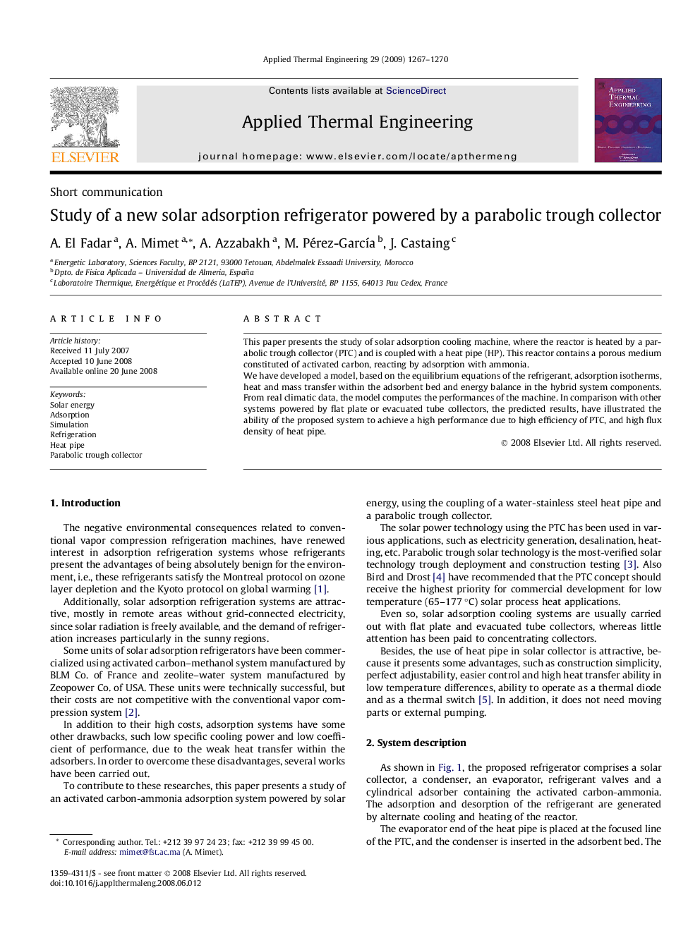 Study of a new solar adsorption refrigerator powered by a parabolic trough collector