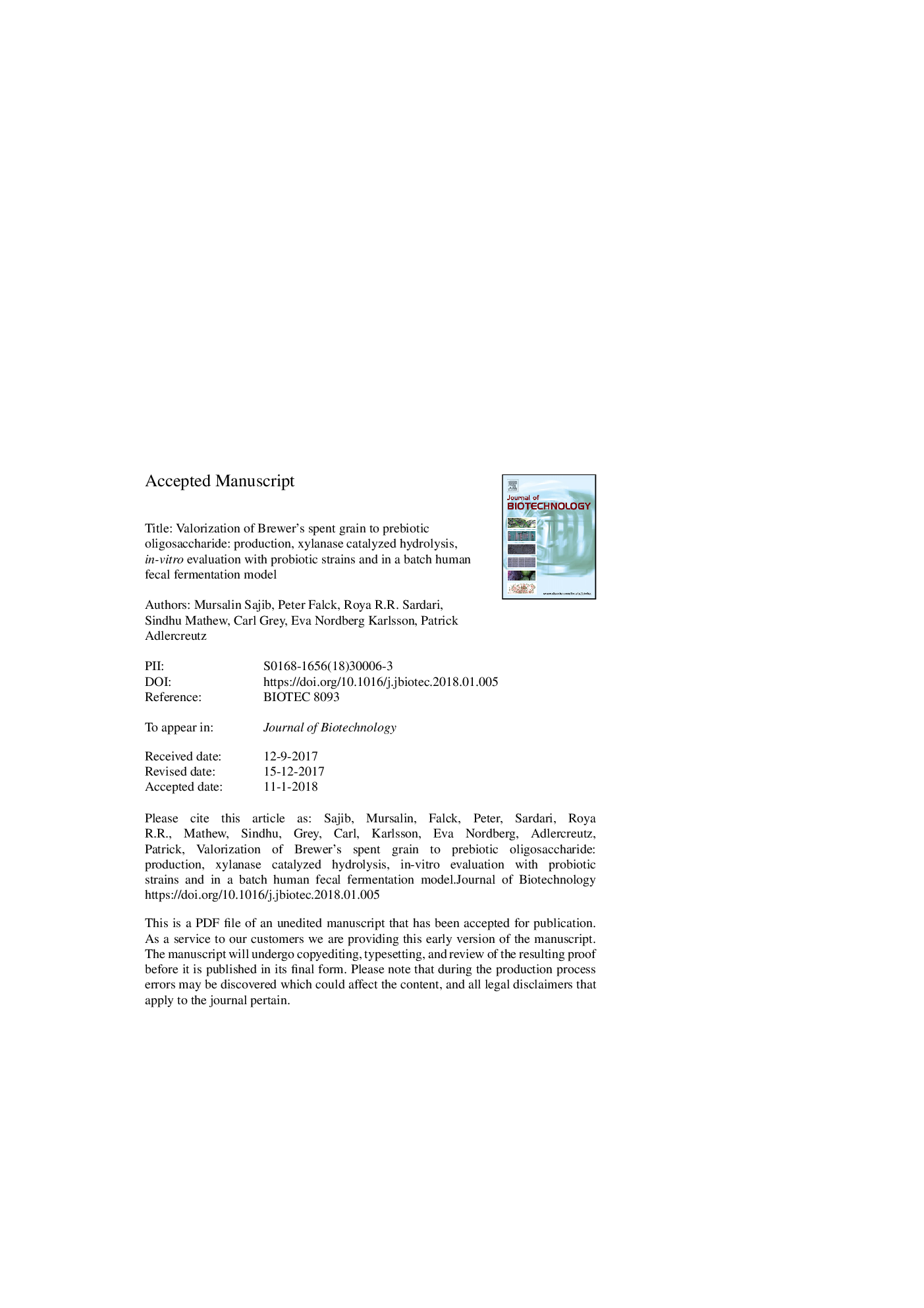 Valorization of Brewer's spent grain to prebiotic oligosaccharide: Production, xylanase catalyzed hydrolysis, in-vitro evaluation with probiotic strains and in a batch human fecal fermentation model