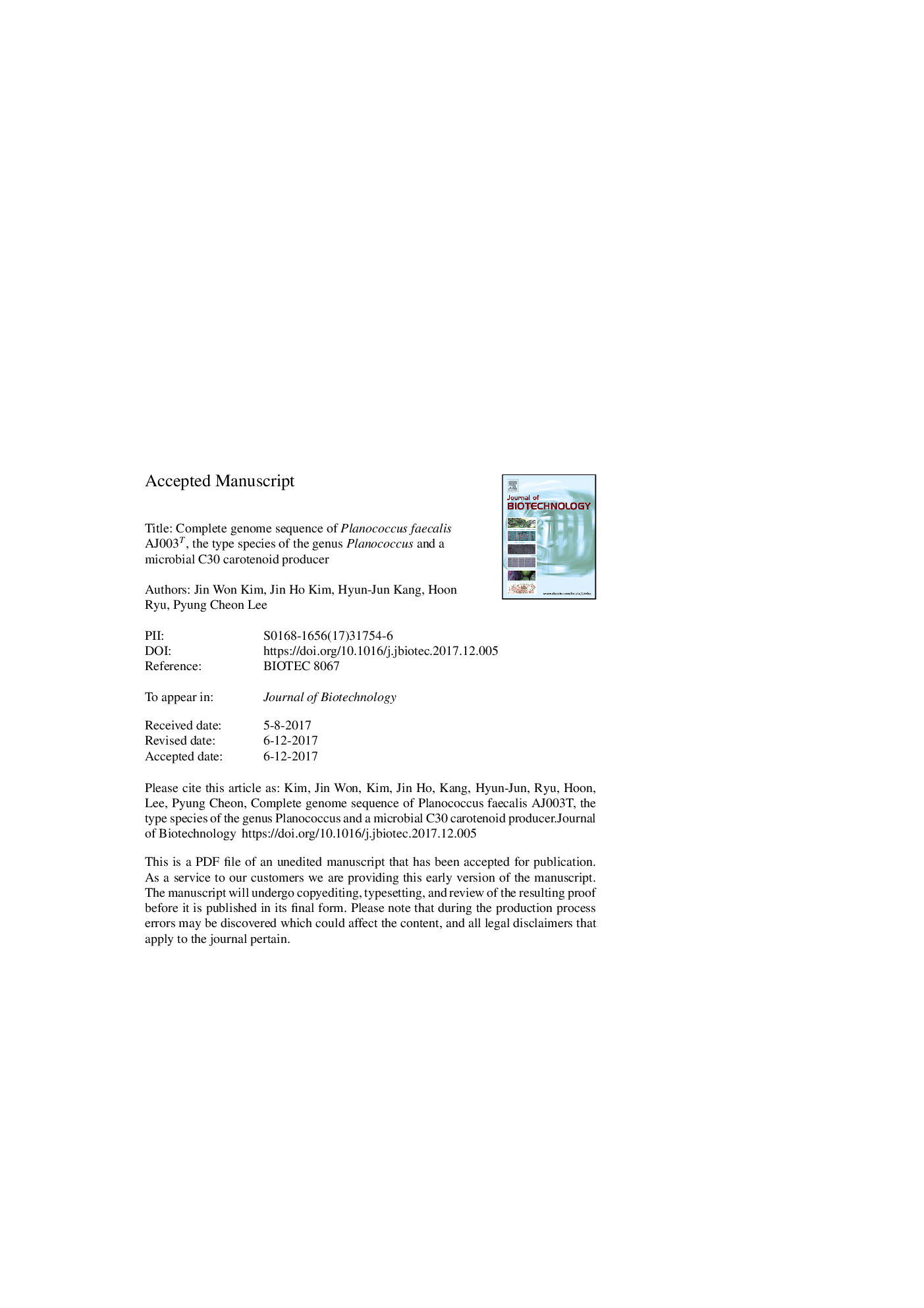 Complete genome sequence of Planococcus faecalis AJ003T, the type species of the genus Planococcus and a microbial C30 carotenoid producer