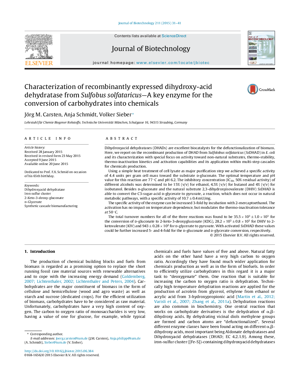 Characterization of recombinantly expressed dihydroxy-acid dehydratase from Sulfobus solfataricus-A key enzyme for the conversion of carbohydrates into chemicals