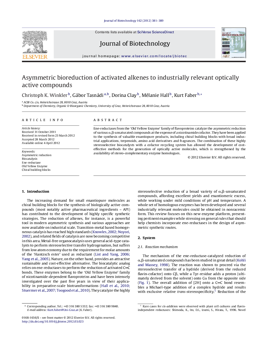 Asymmetric bioreduction of activated alkenes to industrially relevant optically active compounds