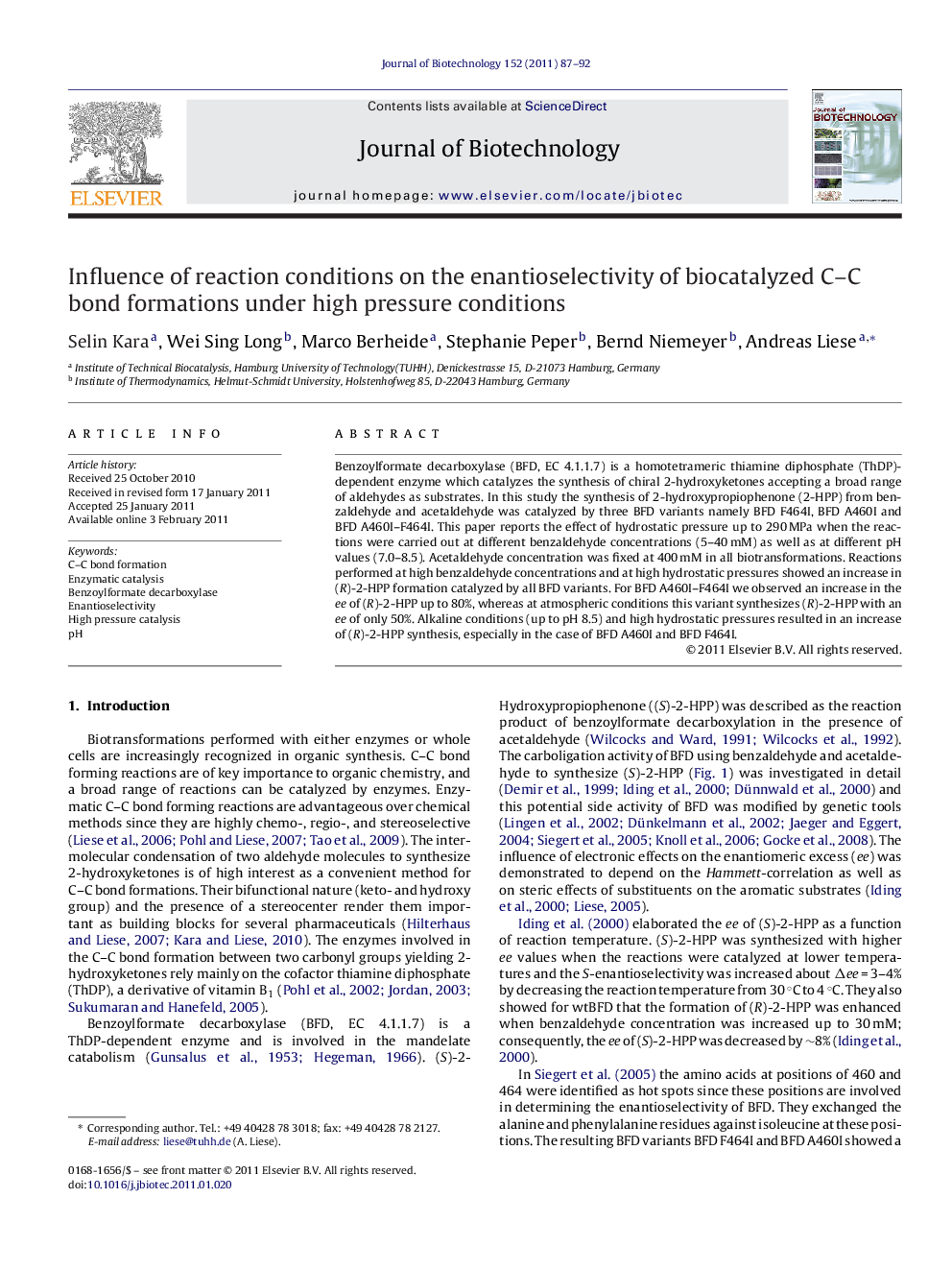 Influence of reaction conditions on the enantioselectivity of biocatalyzed C-C bond formations under high pressure conditions