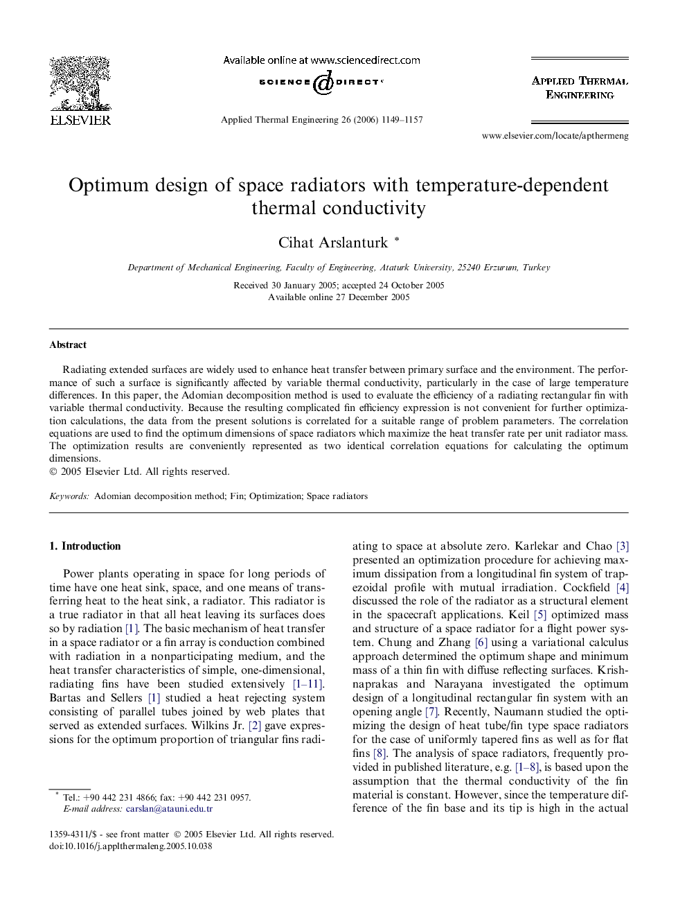 Optimum design of space radiators with temperature-dependent thermal conductivity